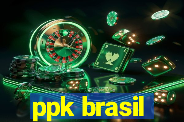 ppk brasil